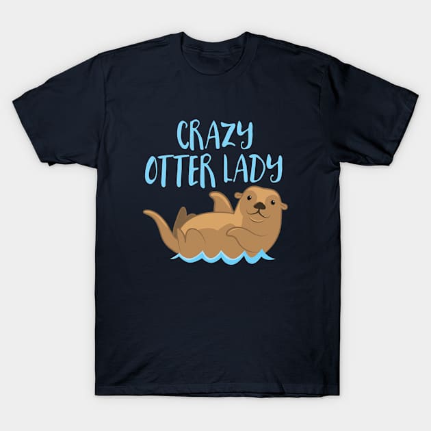 Crazy otter lady (new) T-Shirt by jazzydevil